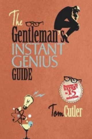 Kniha Gentleman's Instant Genius Guide Tom Cutler