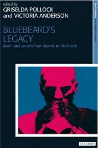Carte Bluebeard's Legacy Griselda Pollock