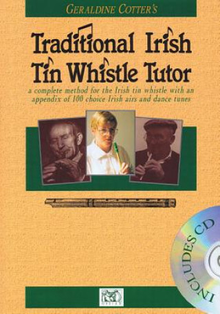 Könyv Geraldine Cotter's Traditional Irish Tin Whistle Tutor Geraldine Cotter