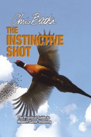 Könyv Instinctive Shot Chris Batha