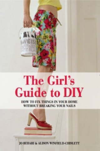 Kniha Girl's Guide to DIY Jones Behari