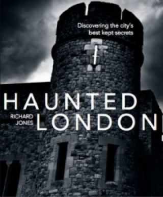 Kniha Haunted London Richard Jones