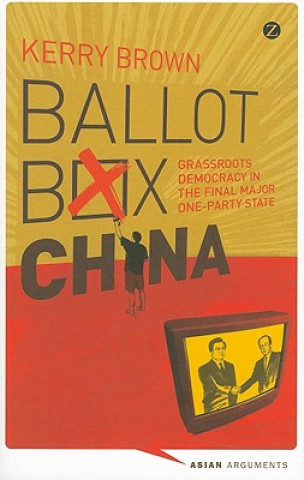 Kniha Ballot Box China Kerry Brown