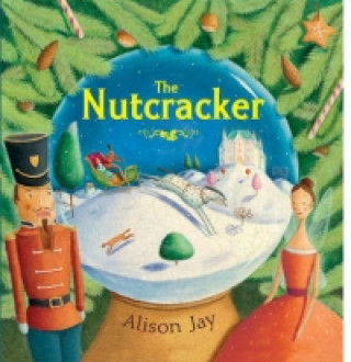 Buch Nutcracker Alison Jay