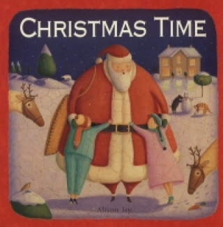Könyv Christmas Time Alison Jay