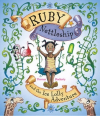 Carte Ruby Nettleship and the Ice Lolly Adventure Thomas Docherty