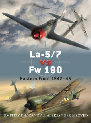 Kniha La-5/7 vs Fw 190 Dmitriy Khazanov