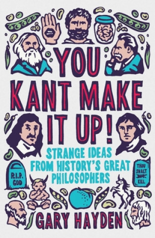 Kniha You Kant Make it Up! Gary Hayden