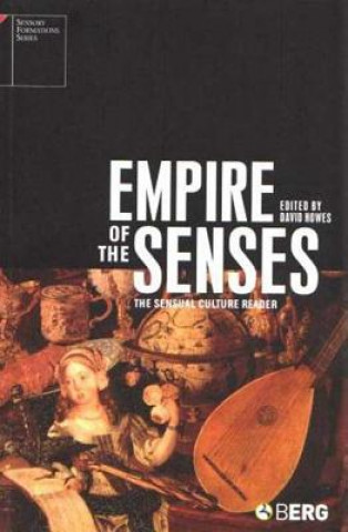 Kniha Empire of the Senses David Howes