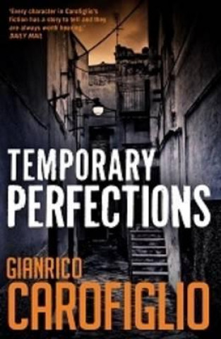 Könyv Temporary Perfections Gianrico Carofiglio