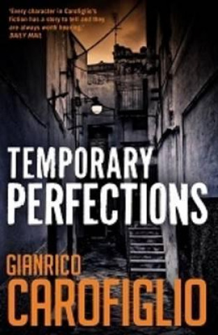 Knjiga Temporary Perfections Gianrico Carofiglio