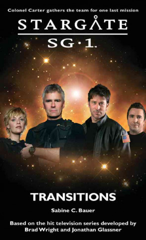 Книга Stargate SG-1: Transitions Sabine Bauer