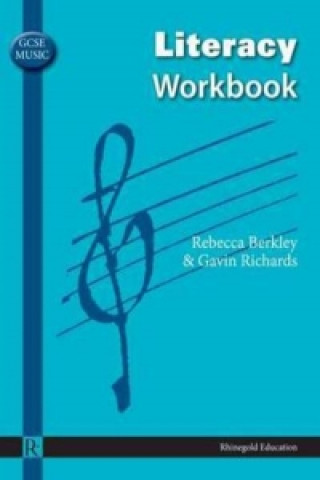 Книга GCSE Music Literacy Workbook Rebecca Berkley