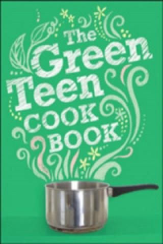Книга Green Teen Cookbook Cheryl Robson
