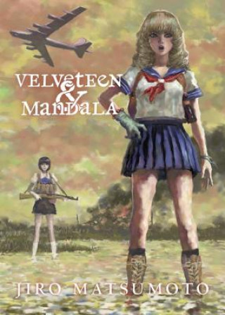 Kniha Velveteen And Mandala Jiro Matsumoto