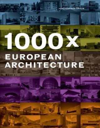 Книга 1000x European Architecture Marcus Braun