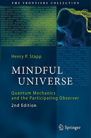 Книга Mindful Universe Henry P. Stapp
