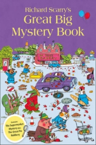 Carte Richard Scarry's Great Big Mystery Book Richard Scarry