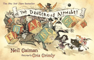 Kniha The Dangerous Alphabet Neil Gaiman
