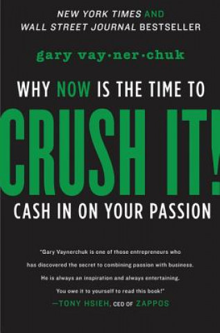 Kniha Crush It! Gary Vaynerchuck