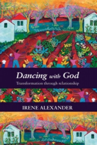 Книга Dancing with God Irene Alexander