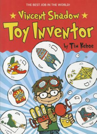Carte Vincent Shadow: Toy Inventor Tim Kehoe