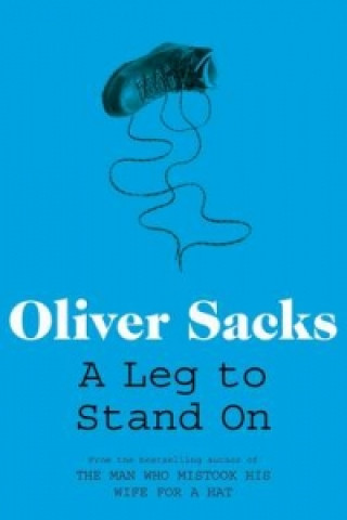 Carte Leg to Stand On Oliver Sacks