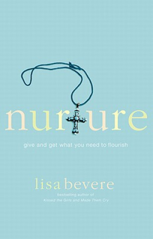 Könyv Nurture Lisa Bevere