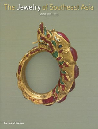 Kniha Jewelry of Southeast Asia Anne Richter