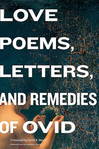 Könyv Love Poems, Letters, and Remedies of Ovid Ovid
