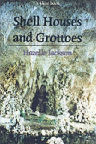 Book Shell Houses and Grottoes Hazelle Jackson