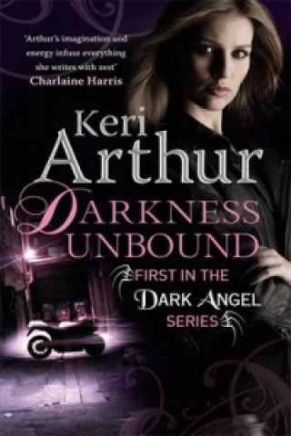 Carte Darkness Unbound Keri Arthur