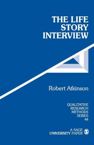 Knjiga Life Story Interview Robert Atkinson