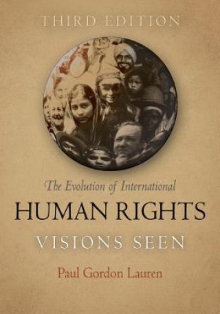 Carte Evolution of International Human Rights Paul Gordon Lauren