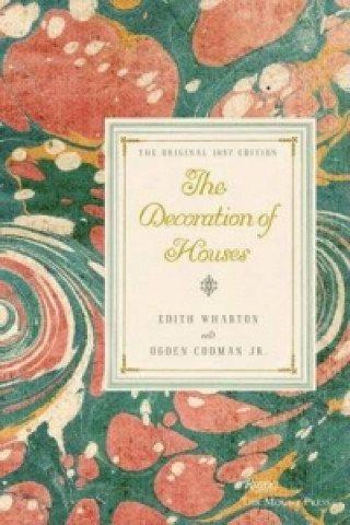 Kniha Decoration of Houses Edith Wharton