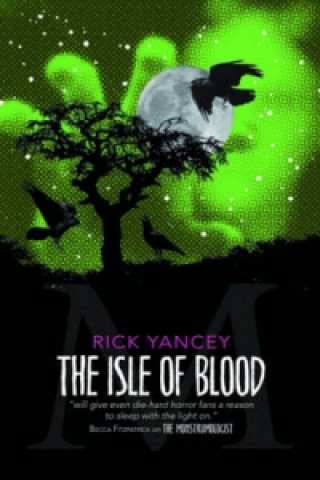 Book Monstrumologist: The Isle of Blood Rick Yancey