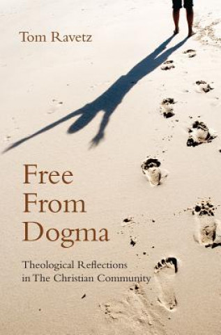 Libro Free from Dogma Tom Ravetz