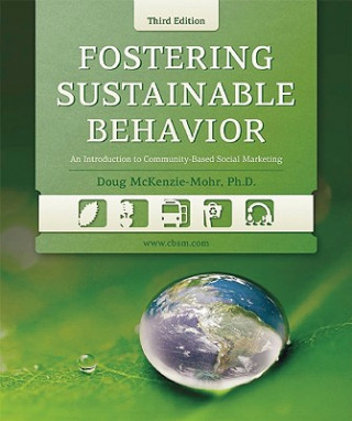 Книга Fostering Sustainable Behavior Doug McKenzie-Mohr