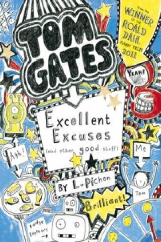 Knjiga Excellent Excuses (And Other Good Stuff) Liz Pichon