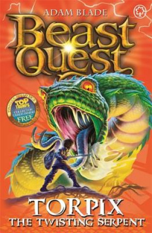 Kniha Beast Quest: Torpix the Twisting Serpent Adam Blade