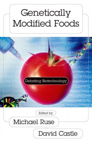 Könyv Genetically Modified Foods Michael Ruse