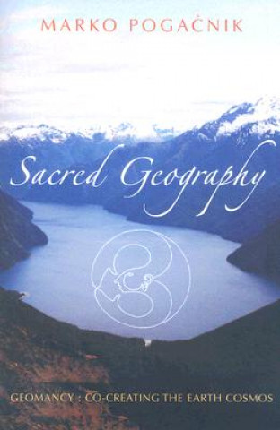 Книга Sacred Geography Marko Pogačnik