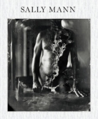 Könyv Sally Mann: Proud Flesh Sally Mann