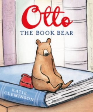 Kniha Otto the Book Bear Katie Cleminson