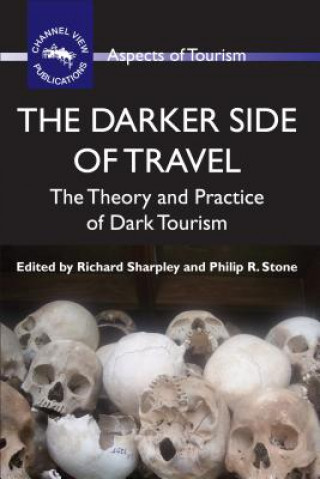 Kniha Darker Side of Travel Richard Sharpley