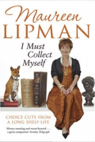 Kniha I Must Collect Myself Maureen Lipman