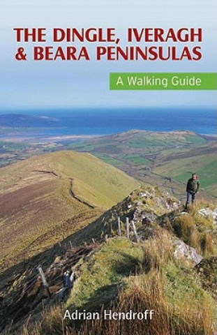 Carte Dingle, Iveragh & Beara Peninsulas Walking Guide Adrian Hendroff