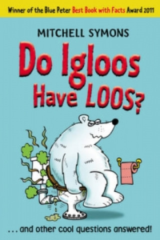 Carte Do Igloos Have Loos? Mitchell Symons