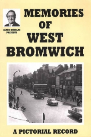 Kniha Memories of West Bromwich Alton Douglas