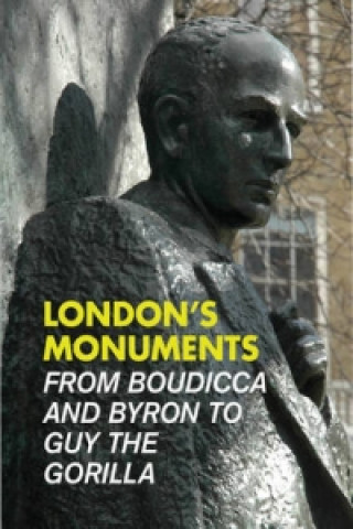 Kniha London's Monuments Andrew Kershman